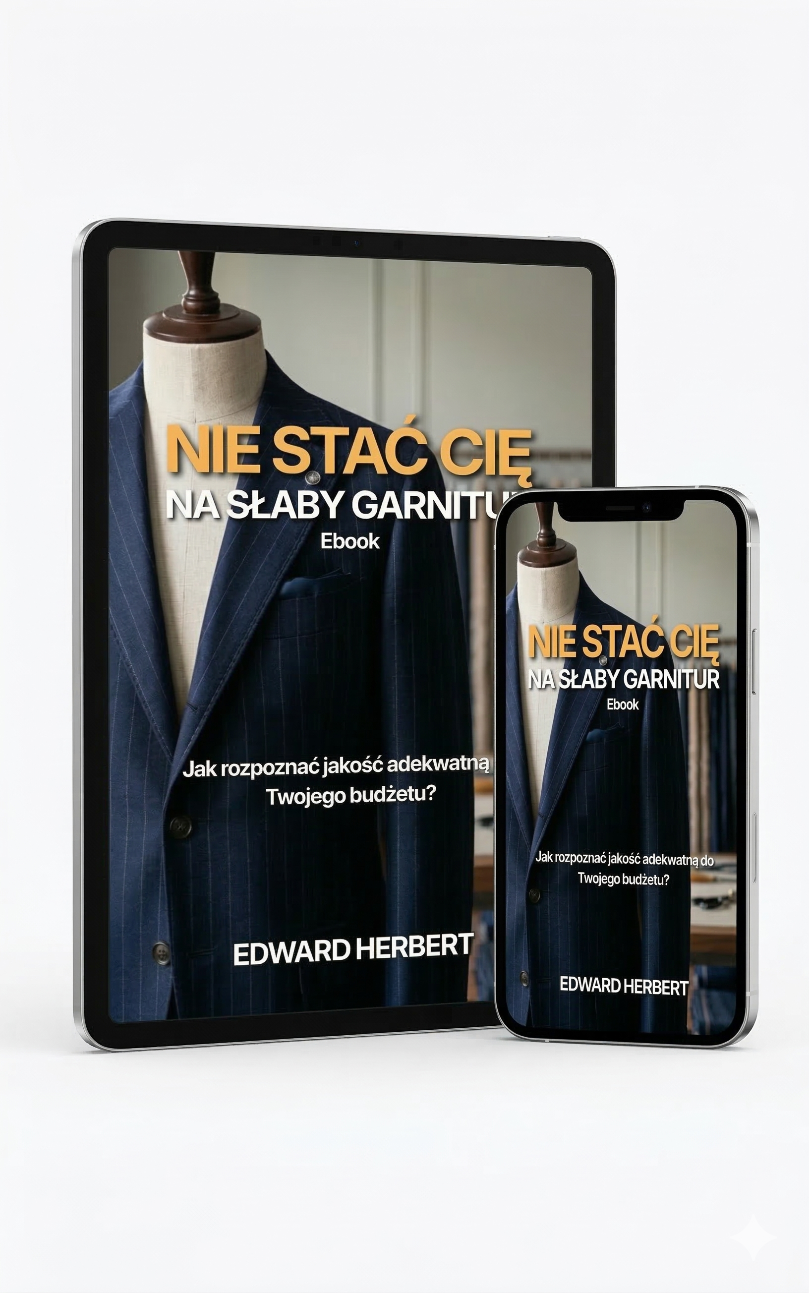 "Nie stać cię na słaby garnitur" Ebook